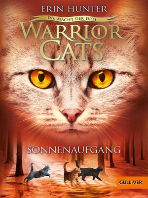 cover image of Warrior Cats--Die Macht der drei. Sonnenaufgang
